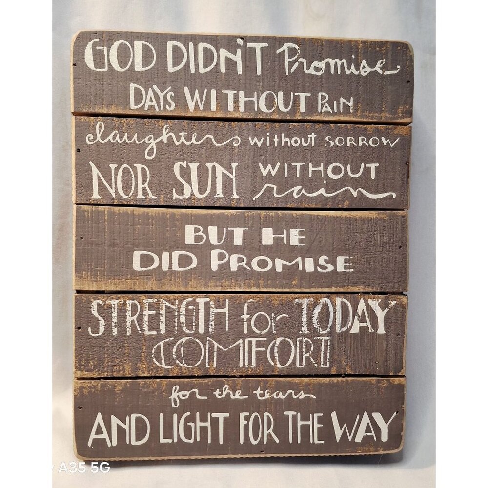 God Didnt Promise Inspirational Wooden Wall Art Plaque - Rustic Brown & White Te
